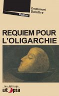 eBook: Requiem pour l’oligarchie