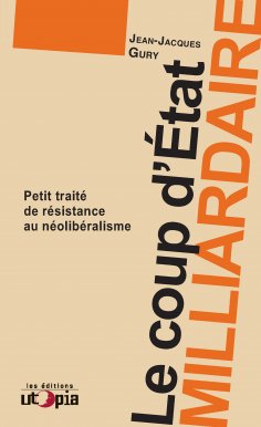 eBook: Le coup d’état milliardaire