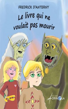 eBook: Le livre qui ne voulait pas mourir