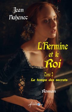 eBook: Le temps des secrets - Tome 2