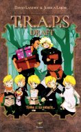 eBook: Le Draft de TRAPS (Version Générale) - Tome 2.1