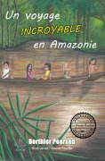 ebook: Un voyage incroyable en Amazonie