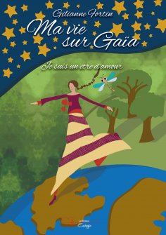 eBook: Ma vie sur Gaïa
