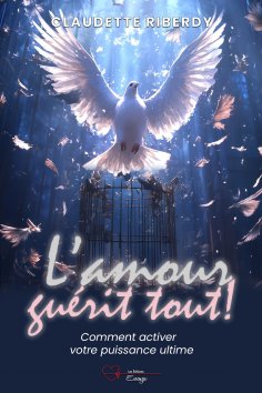eBook: L'amour guérit tout