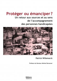 ebook: Protéger ou émanciper ?