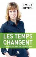 eBook: Les temps changent : 12 propositions pour une transition juste