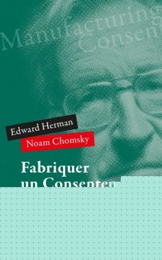 eBook: Fabriquer un consentement
