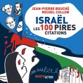 eBook: Israël, Les 100 pires citations