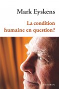 eBook: La condition humaine en question ?