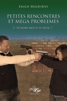 eBook: Attrape-moi, si tu peux !