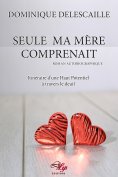 eBook: Seule ma mère comprenait