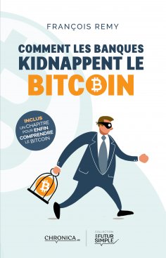 eBook: Comment les banques kidnappent le bitcoin