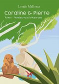eBook: Coraline et Pierre - Tome 1