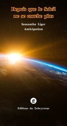 eBook: Depuis que le Soleil ne se couche plus