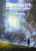 eBook: Demain dans mon reflet