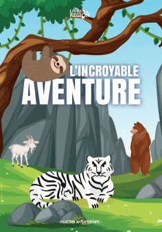 eBook: L'incroyable aventure