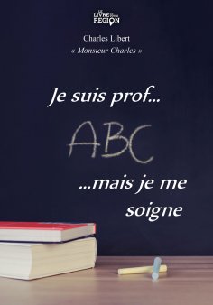eBook: Je suis prof... mais je me soigne