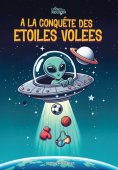 eBook: A la conquête des étoiles volées