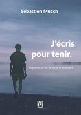 eBook: J’écris pour tenir