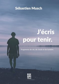 eBook: J’écris pour tenir