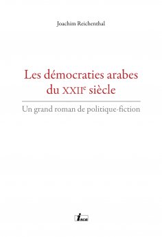 ebook: Les démocraties arabes du XXIIe siècle