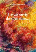 eBook: J'avais envie de vous dire…