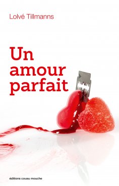 eBook: Un amour parfait