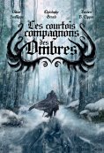 eBook: Les courtois compagnons des ombres