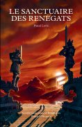 ebook: Le sanctuaire des Renégats