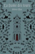 eBook: La dame des tours - Tome 1