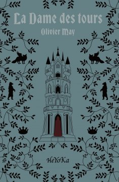 eBook: La dame des tours - Tome 1