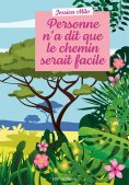 ebook: Personne n'a dit que le chemin serait facile