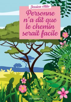ebook: Personne n'a dit que le chemin serait facile