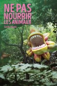 ebook: Ne pas nourrir les animaux