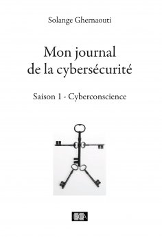 eBook: Mon journal de la cybersécurité - Saison 1