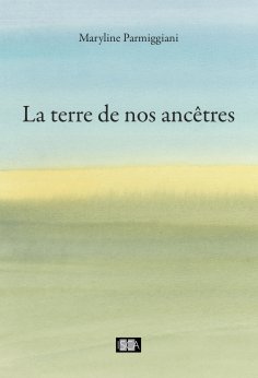 eBook: La terre de nos ancêtres