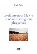 eBook: Eveillons-nous à la vie et ne nous indignons plus jamais