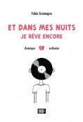 eBook: Et dans mes nuits je rêve encore