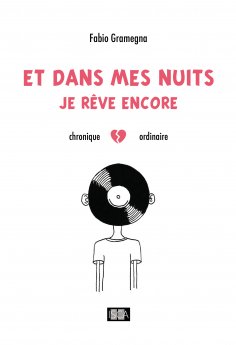 eBook: Et dans mes nuits je rêve encore