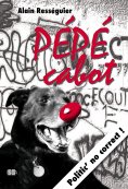 eBook: Pépé cabot, politic' no correct !