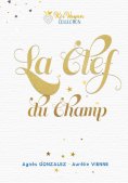 ebook: La clef du champ