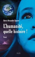 ebook: L'humanité, quelle histoire !