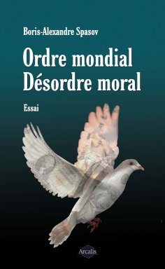 ebook: Ordre mondial. Désordre moral