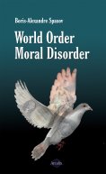 eBook: World Order, Moral Disorder