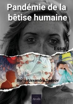 ebook: Pandémie de la bêtise humaine