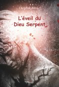 ebook: L’éveil du Dieu Serpent