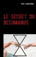 ebook: Le Secret du Decumanus