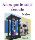 ebook: Alors que le sable s'écoule