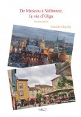 ebook: De Moscou à Valbonne