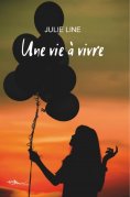 ebook: Une vie à vivre
